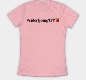 #ciderGoingUp Cider Chat Swag t-shirt