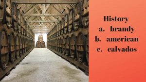 History of Brandy, Calvados