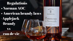 Regulation for Calvados and Brandy