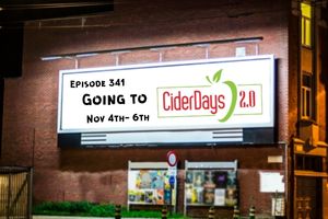 Episode 341 Going CiderDays 2.0 300x200